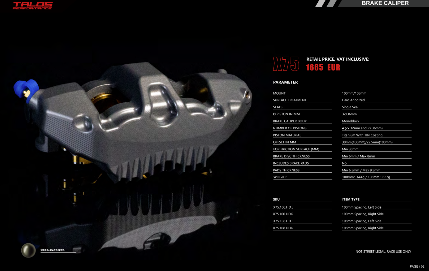 Talos X75 SBK Racing Monoblock P4 32/36 100mm Remklauw Voor Links | X75.100.HD.L 