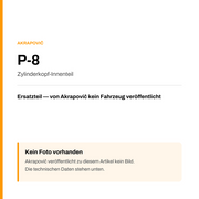 Akrapovic Zylinderkopf-Innenteil P-8 — Platzhalter, kein Herstellerfoto verfügbar