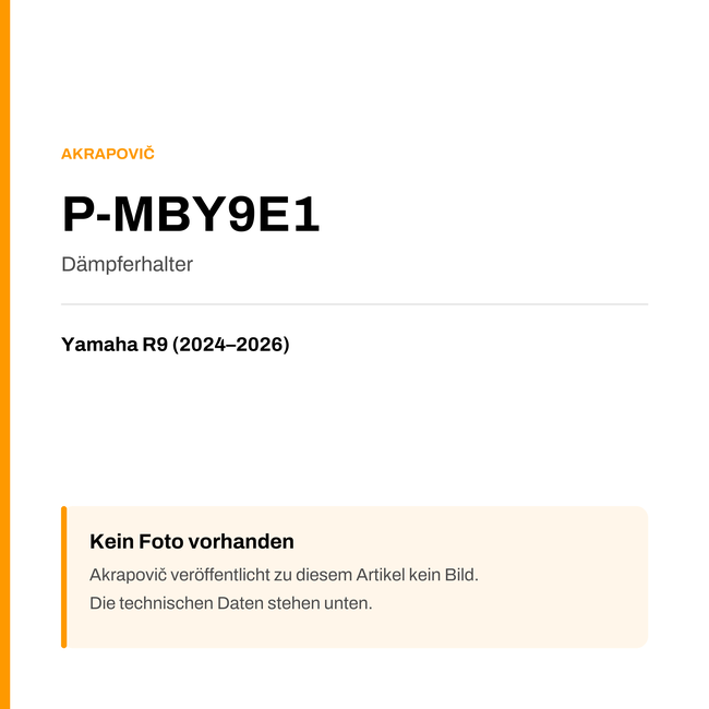 Akrapovic Dämpferhalter Yamaha R9 (24-26) P-MBY9E1 — Platzhalter, kein Herstellerfoto verfügbar