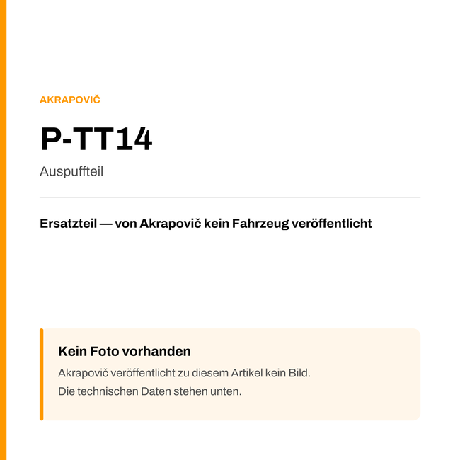 Akrapovic Auspuffteil P-TT14 — Platzhalter, kein Herstellerfoto verfügbar